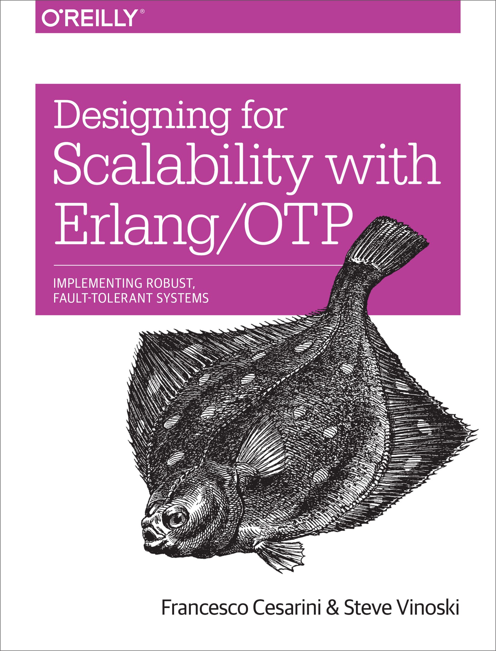 Designing for Scalability With Erlang/OTP: Implement Robust, Available, Fault-Tolerant Systems