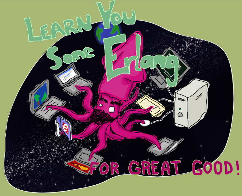 Learn You Some Erlang for Great Good!