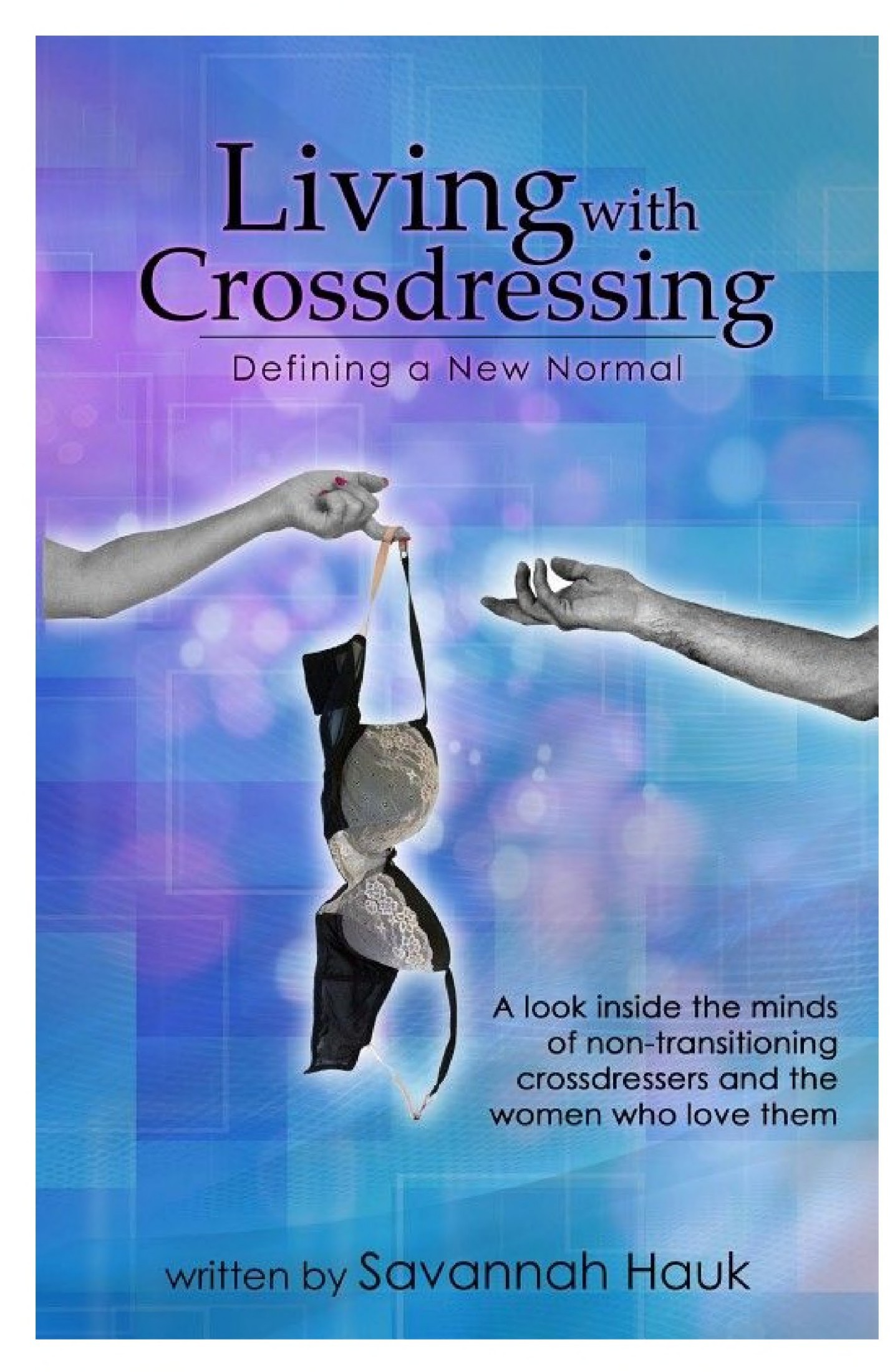 Living With Crossdressing: Defining a New Normal