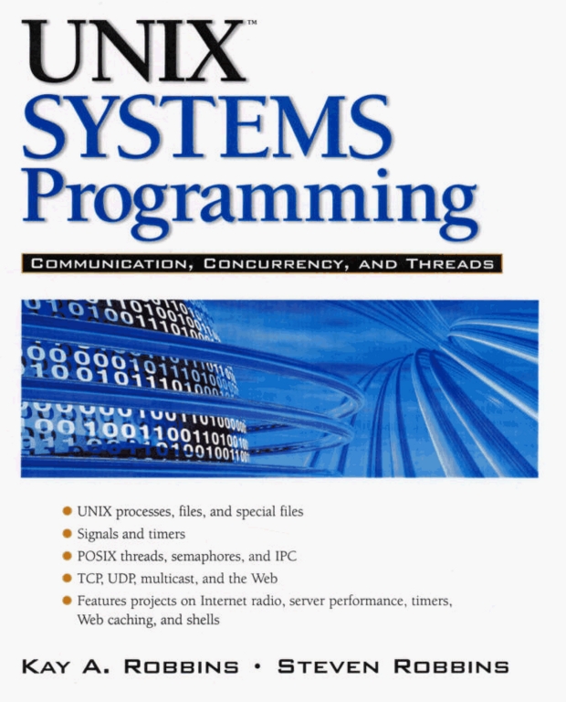 UNIX Systems Programming: Communication, Concurrency and Threads, 2nd Edition