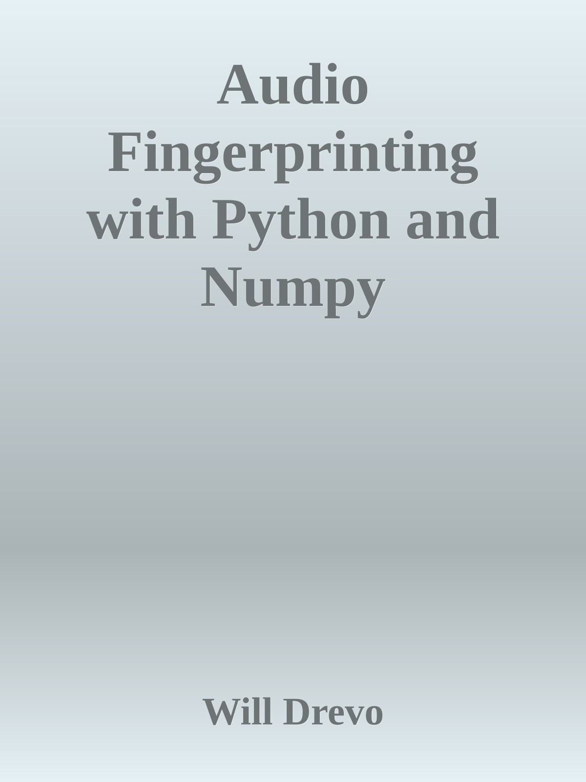 Audio Fingerprinting with Python and Numpy