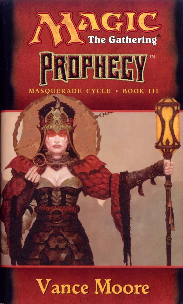 Masquerade Cycle • Book III • Prophecy