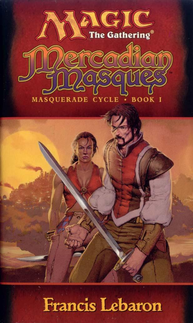 Masquerade Cycle • Book I • Mercadian Masques