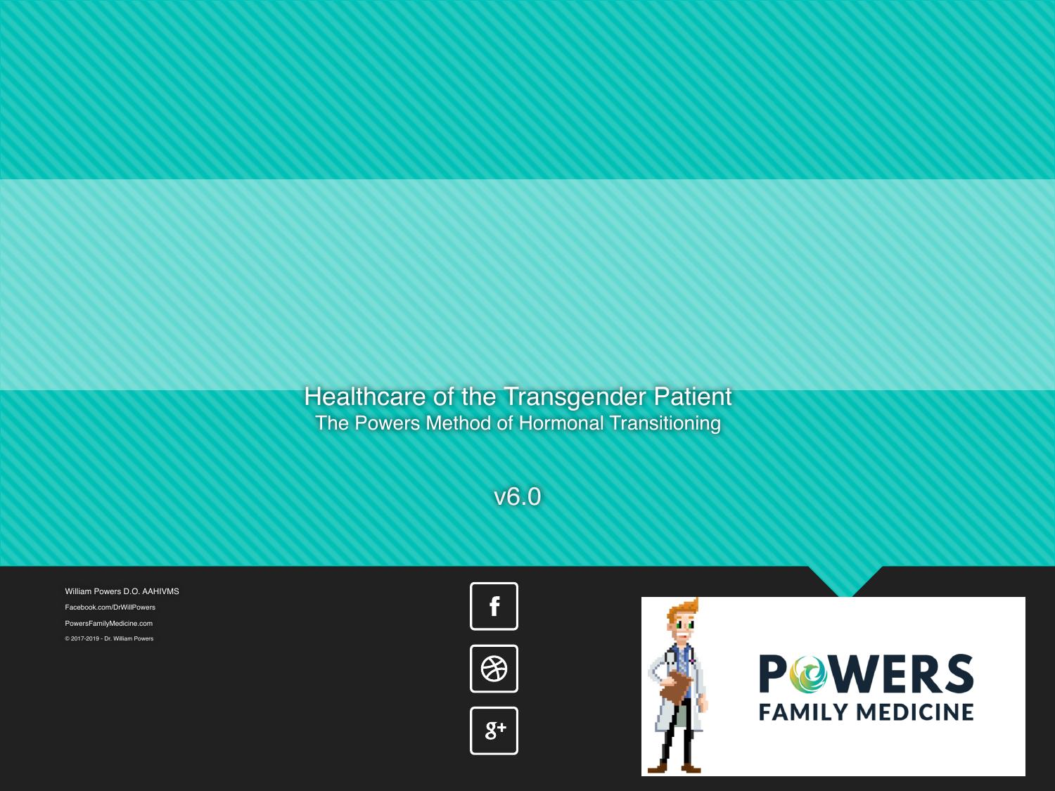 Healthcare of the Transgender Patient: The Powers Method of Transitioning v6.0